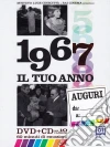 Tuo Anno (Il) - 1967 (Dvd+Cd) dvd