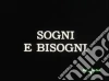 Sogni E Bisogni (3 Dvd) Sogni E Bisogni (3 Dvd)