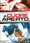 A Cuore Aperto dvd