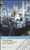 Tonio Kröger-La morte a Venezia-Cane e padrone. E-book. Formato EPUB Tonio Kröger-La morte a Venezia-Cane e padrone. E-book. Formato EPUB