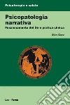 Psicopatologia narrativa. Funzionamento del Sé e pratica clinica. E-book. Formato PDF Psicopatologia narrativa. Funzionamento del Sé e pratica clinica. E-book. Formato PDF