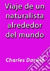 Viaje de un naturalista alrededor del mundo. E-book. Formato EPUB ebook