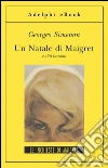 Un Natale di Maigret e altri racconti. E-book. Formato EPUB ebook