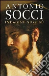 Indagine su Gesù. E-book. Formato PDF Indagine su Gesù. E-book. Formato PDF