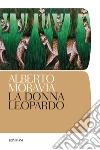 La donna leopardo. E-book. Formato EPUB La donna leopardo. E-book. Formato EPUB
