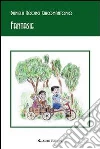 Fantasie. E-book. Formato EPUB Fantasie. E-book. Formato EPUB