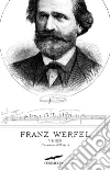 Verdi. Il romanzo dell'opera. E-book. Formato EPUB Verdi. Il romanzo dell'opera. E-book. Formato EPUB