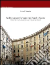 Architetture per i lavoratori tra Napoli e Caserta. Progetti e realizzazioni dal XVIII al XX secolo. E-book. Formato PDF Architetture per i lavoratori tra Napoli e Caserta. Progetti e realizzazioni dal XVIII al XX secolo. E-book. Formato PDF