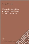 Corruzione politica e società napoletana. L'inchiesta Saredo. E-book. Formato PDF Corruzione politica e società napoletana. L'inchiesta Saredo. E-book. Formato PDF
