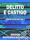 Delitto e castigo. E-book. Formato EPUB Delitto e castigo. E-book. Formato EPUB