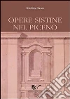 Opere sistine nel piceno. E-book. Formato EPUB Opere sistine nel piceno. E-book. Formato EPUB