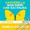 Non dirmi che hai paura. Audiolibro. Download MP3 ebook