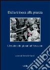 Dalla trincea alla piazza. L'irruzione dei giovani nel Novecento. E-book. Formato PDF Dalla trincea alla piazza. L'irruzione dei giovani nel Novecento. E-book. Formato PDF
