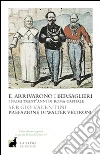 E arrivarono i bersaglieri. I primi trent'anni di Roma capitale. E-book. Formato EPUB E arrivarono i bersaglieri. I primi trent'anni di Roma capitale. E-book. Formato EPUB