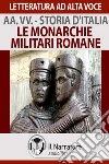 Le monarchie militari romane. Audiolibro. Download MP3 ebook
