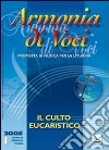 Armonia di voci (2005). Con CD Audio (1) libro