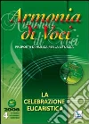 Armonia di voci (2006). Con CD Audio (4) libro