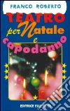 Teatro per Natale e capodanno libro