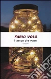 Il tempo che vorrei libro