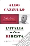 L'Italia s'è ridesta. Viaggio nel paese che resiste e rinasce libro