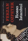 Rosso Istanbul libro