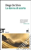 La donna di scorta libro