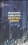 Respiro Corto Respiro Corto