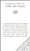 Addio alla natura libro