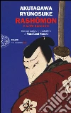 Rashomon e altri racconti libro