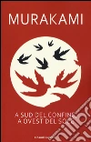 A sud del confine, a ovest del sole libro