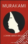Uomini senza donne libro