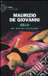 Gelo per i Bastardi di Pizzofalcone libro