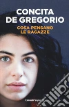 Cosa pensano le ragazze libro