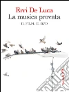 La musica provata. Il film. Il dvd. DVD libro