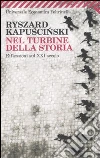 Nel turbine della storia. Riflessioni sul XXI secolo Nel turbine della storia. Riflessioni sul XXI secolo