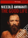 The good life. DVD. Con libro libro