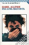 Eva Luna racconta libro