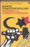 Assassinio al Comitato Centrale libro