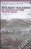 Il viaggiatore notturno libro