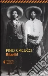 Ribelli! libro