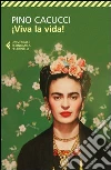 Viva la vida! libro