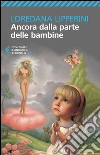 Ancora dalla parte delle bambine libro
