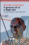 Il governo di sé e degli altri. Corso al Collège de France (1982-1983) libro