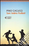 San Isidro Futból libro