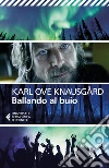 Ballando al buio libro