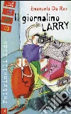 Il giornalino Larry libro