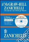 Il McGraw-Hill Zanichelli. Dizionario enciclopedico scientifico e tecnico. Inglese-italiano, italiano-inglese. Con CD-ROM libro