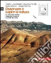 OSSERVARE E CAPIRE LA NATURA (LM LIBRO MISTO) libro
