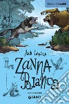 Zanna Bianca libro