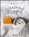 Colazione a letto. 24 menu per due libro